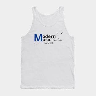 Modern Music Teachers Podcast Logo Tank Top